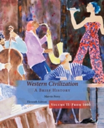 Western Civilization, A Brief History, Volume II
