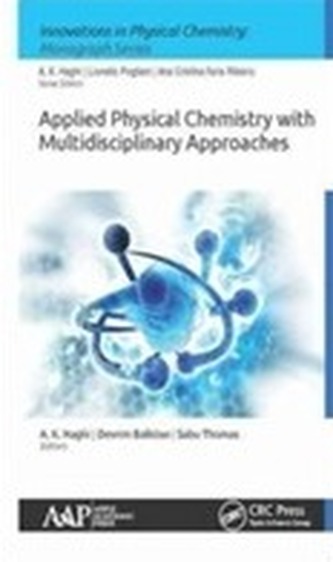 Applied Physical Chemistry with Multidisciplinary Approaches