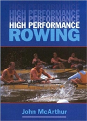 High Performance Rowing