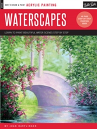 Oil & Acrylic: Waterscapes