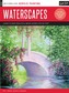 Oil & Acrylic: Waterscapes