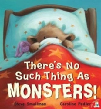 There's No Such Thing as Monsters!