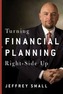 Turning Financial Planning Right-Side Up