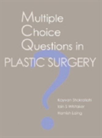 Multiple Choice Questions in Plastic Surgery