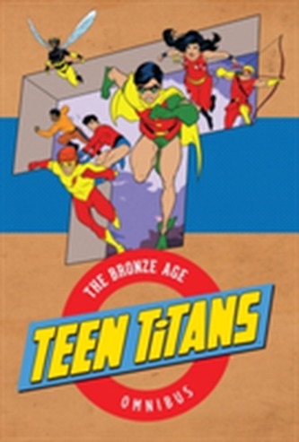 Teen Titans The Bronze Age Omnibus