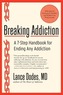 Breaking Addiction