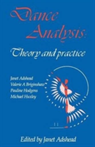 Dance Analysis, Theory and Practice