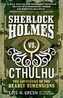 Sherlock Holmes vs. Cthulhu