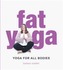 Fat Yoga