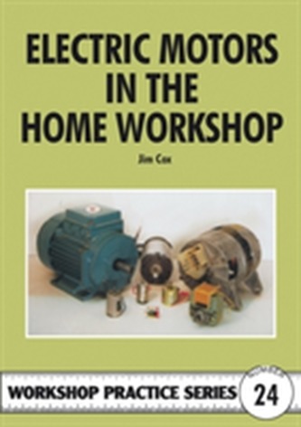Electric Motors in the Home Workshop