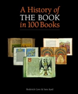A History of the Book in 100 Books