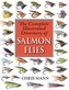 The Complete Illustrated Directory of Salmon Flies