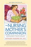 The Nursing Mother's Companion, 7th Edition, with New Illustrations