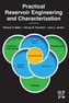 Practical Reservoir Engineering and Characterization