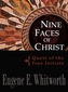 Nine Faces of Christ