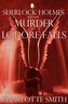 Sherlock Holmes and the Murder at Lodore Falls
