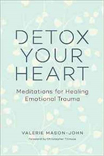 Detox Your Heart
