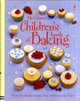 The Usborne Children's Book of Baking Spiral Edition