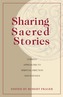 Sharing Sacred Stories
