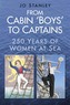 From Cabin `Boys' to Captains
