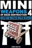Mini Weapons of Mass Destruction 4: Build and Master Ninja Weapons