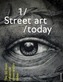 Street Art Today