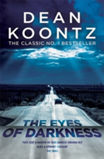 The Eyes of Darkness : A terrifying horror novel of unrelenting suspense The Eyes of Darkness : A terrifying horror novel of unrelenting suspense