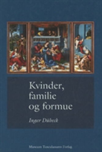 Kvinder, Familie og Formue