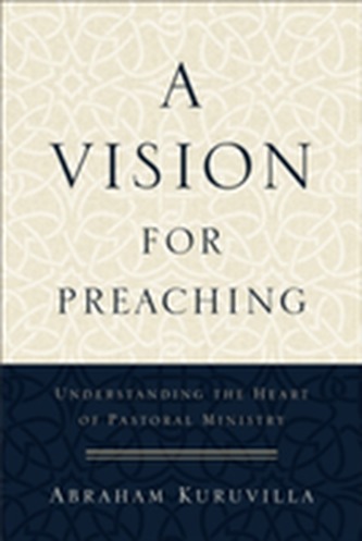 A Vision for Preaching