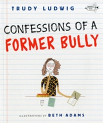 Confessions Of A Former Bully