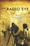 The Radio Eye