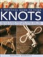 A Practical Guide to Tying Knots