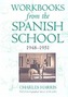 Workbooks from the Spanish School