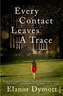 Every Contact Leaves A Trace