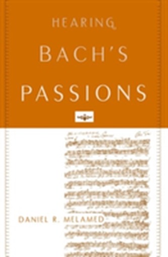 Hearing Bach's Passions