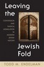 Leaving the Jewish Fold
