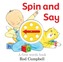 Spin and Say