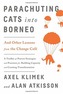 Parachuting Cats into Borneo