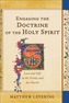 Engaging the Doctrine of the Holy Spirit