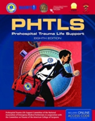 PHTLS: Prehospital Trauma Life Support