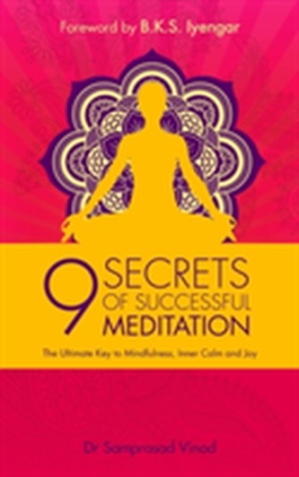 9 Secrets of Successful Meditation