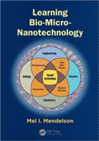 Learning Bio-Micro-Nanotechnology