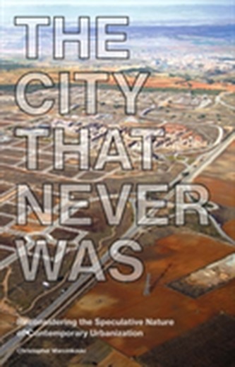 The City That Never Was