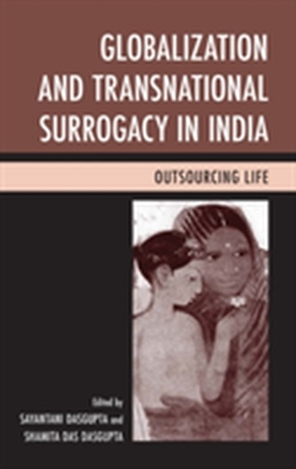 Globalization and Transnational Surrogacy in India
