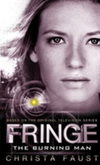 Fringe - The Burning Man (Book 2)