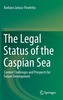 The Legal Status of the Caspian Sea