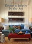 Rooms to Inspire by the Sea