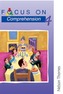 Focus on Comprehension - 4