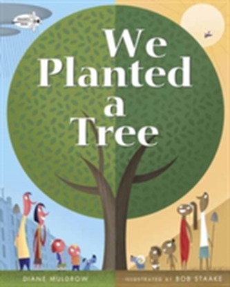 We Planted A Tree