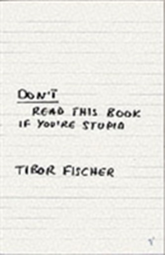 Don't Read This Book If You're Stupid